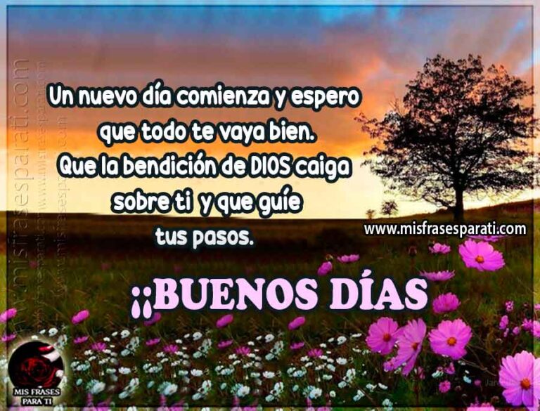Que Dios te bendiga todo el día, Buenos Días - Frases en imágenes