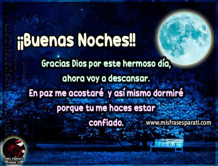 Gracias Dios Por Este Hermoso D a Buenas Noches Gracias Dios Por Este Hermoso D a Buenas Noches